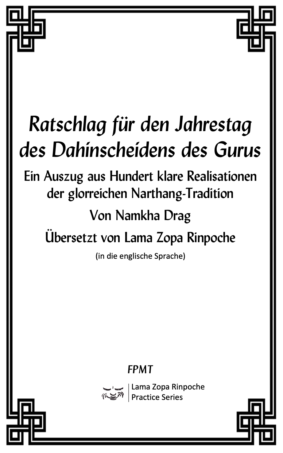 Ratschlag für den Jahrestag des Dahinscheidens des Gurus